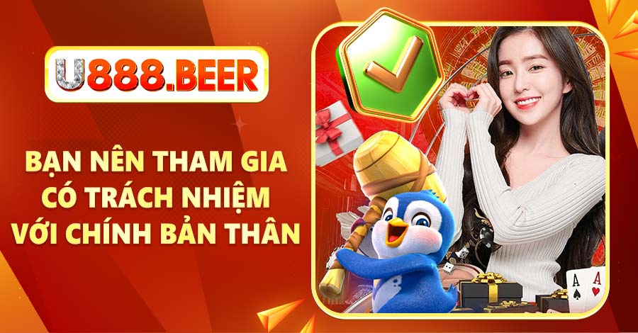 Bạn nên tham gia có trách nhiệm với chính bản thân