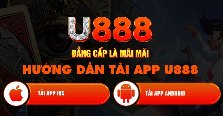 Tải app U888 cho điện thoại qua vài thao tác